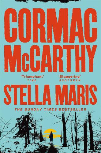 Stella Maris by Cormac McCarthy | 9780330457453