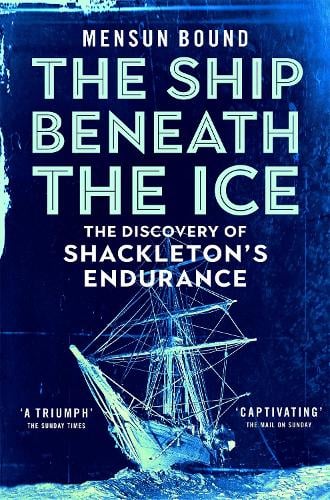 The Ship Beneath the Ice by Mensun Bound | 9781035008421