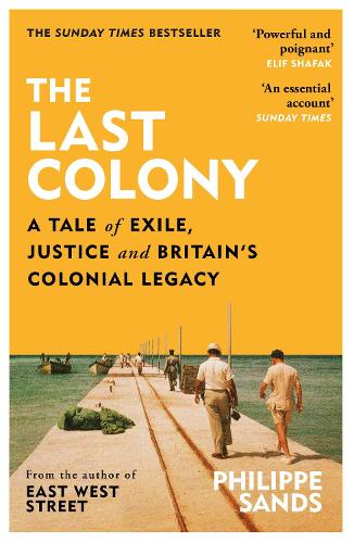 The Last Colony by Philippe Sands