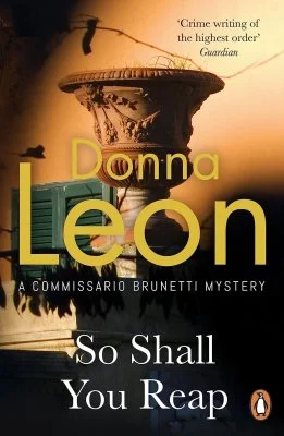 So Shall You Reap by Donna Leon | 9781804943106