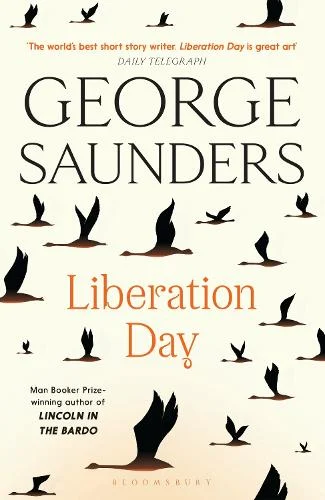 Liberation Day by George Saunders
