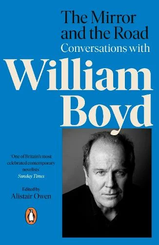 The Mirror and the Road by William Boyd | 9780241987339