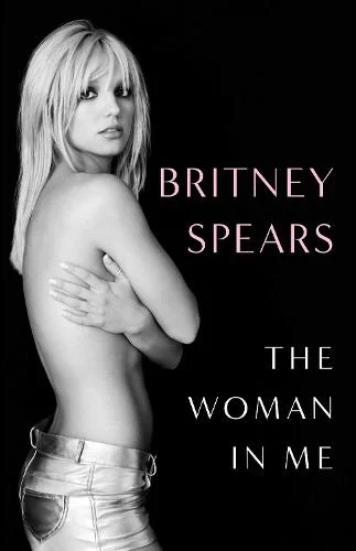 The Woman in Me by Britney Spears | 9781398522527