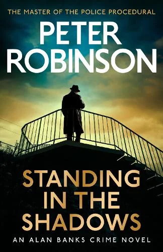 Standing in the Shadows by Peter Robinson | 9781529343212