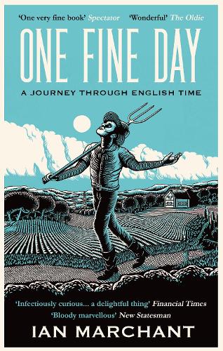 Ian Marchant – ‘One Fine Day’ | Talks and Events at Hart's Books