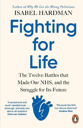 Fighting for Life by Isabel Hardman | 9780241991862