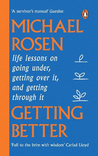 Getting Better by Michael Rosen | 9781529148909