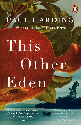 This Other Eden by Paul Harding | 9781804940853