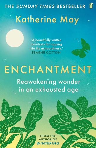 Enchantment by Katherine May | 9780571378357