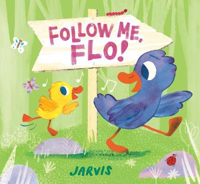 Follow Me, Flo! by Jarvis | 9781406376432