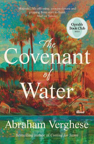 The Covenant of Water by Abraham Verghese | 9781804710456