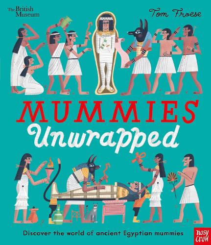 British Museum: Mummies Unwrapped by Tom Froese | 9781839941719