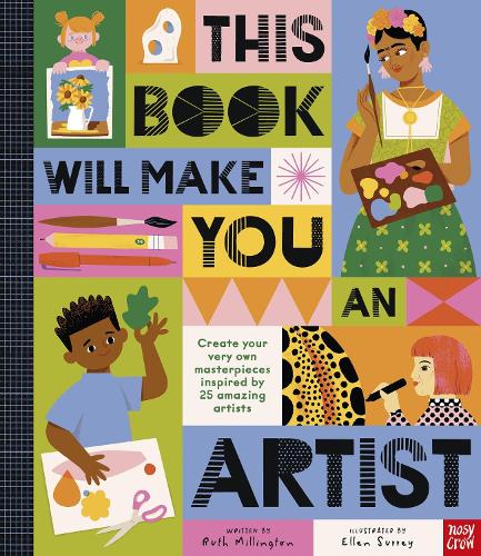 This Book Will Make You An Artist by Ruth Millington | 9781839944758