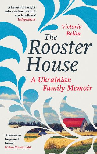 The Rooster House by Victoria Belim | 9780349017341