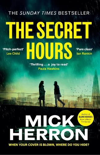 The Secret Hours by Mick Herron | 9781399800549