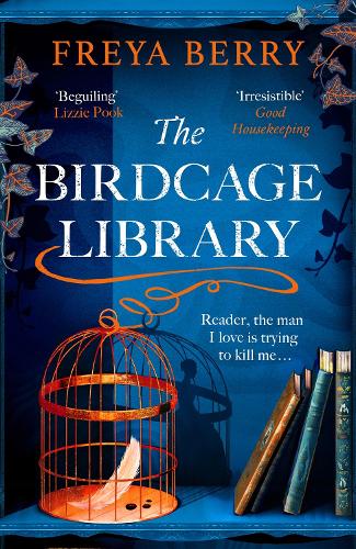 The Birdcage Library by Freya Berry | 9781472276391