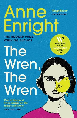 The Wren, The Wren by Anne Enright | 9781529922905