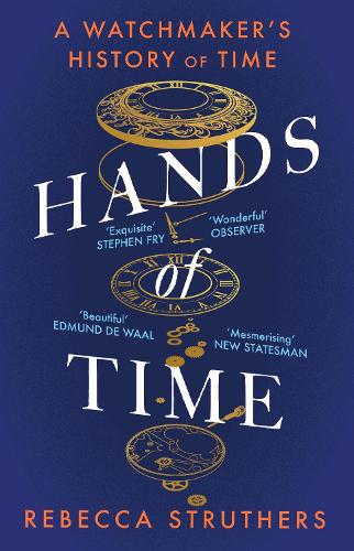Hands of Time by Rebecca Struthers | 9781529339048