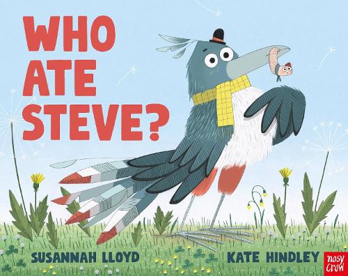 Who Ate Steve? by Susannah Lloyd | 9781839946226